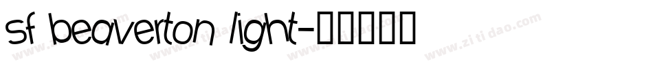 sf beaverton light字体转换